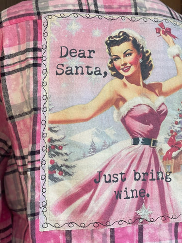 Dear Santa, Please Bring Wine Art Flannel- Rose' Plaid